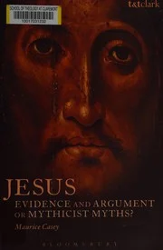 Cover of Jesus: Evidence and Argument or Mythicist Myths?