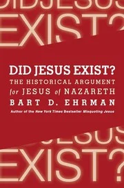 Cover of Did Jesus Exist?